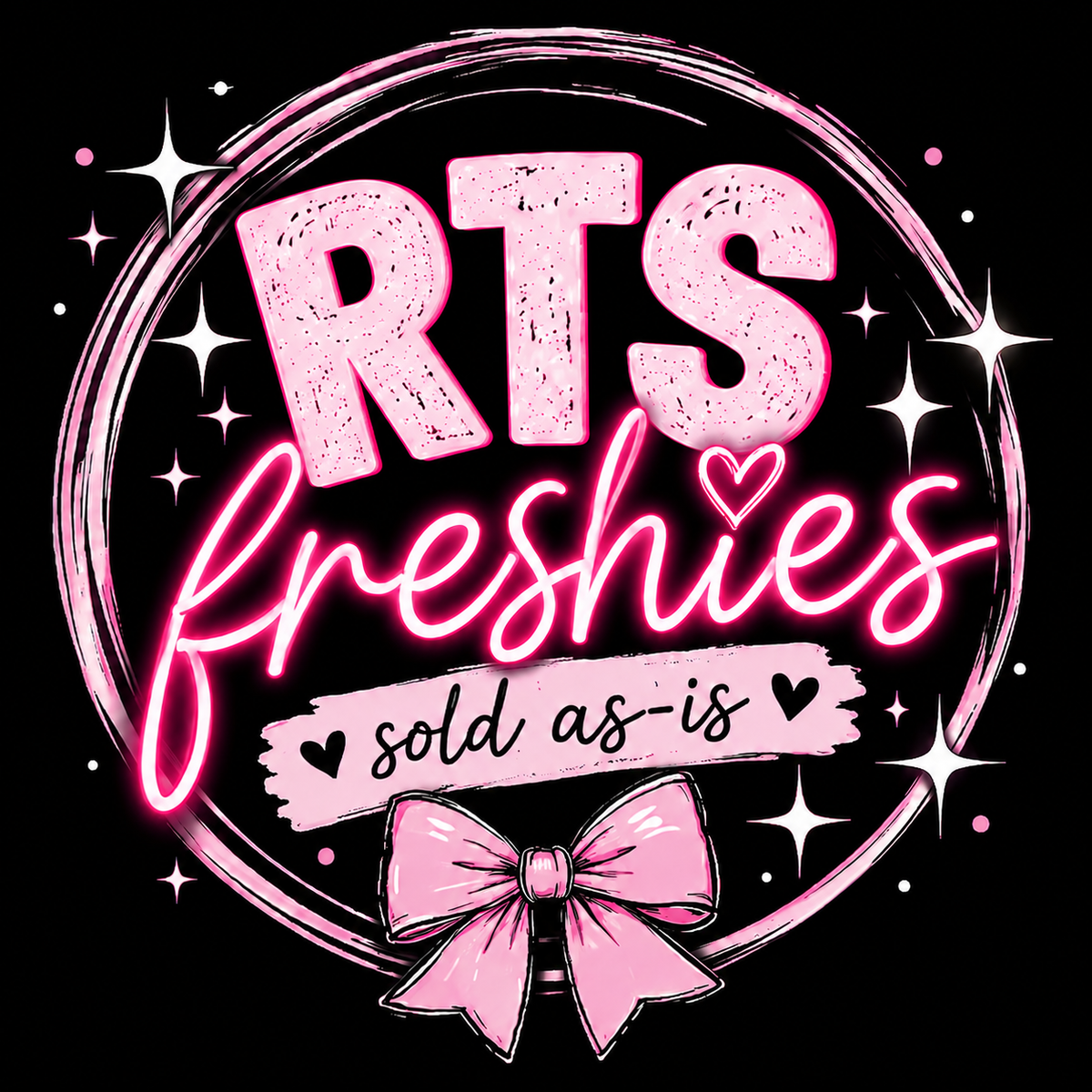 RTS Freshies 💕