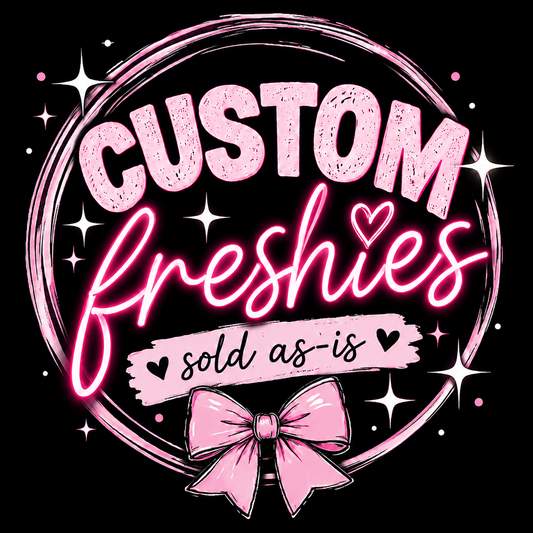 Custom Freshie